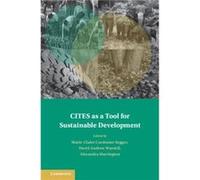 CITES as a Tool for Sustainable Development CITES as a Tool for Sustainable Development (Auteur)