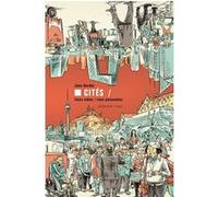 Cités Jens Harder (Auteur), Christian Mattiucci (Conception), Stéphanie Lux (Traduction)