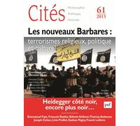 Cités N° 61/2015 - Les Nouveaux Barbares : Terrorismes Religieux, Politique Et Culturel