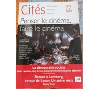 Cités N° 77/2019 - Penser Le Cinéma, Faire Le Cinéma