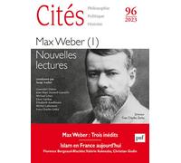 Cités n° 96 (2023-4) Max Weber aujourd’hui - Collectif - Puf - broché - Revue
