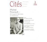 Cités, numéro 2 - 2000 : Michel Foucault : De la guerre des races au biopouvoir