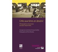 Cités ouvrières en devenir - François Duchêne - Publ.de St-Etienne - broché - Essai