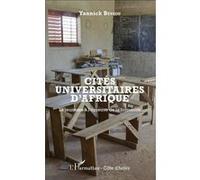 Cités universitaires d'Afrique Yannick Bessou (Auteur)