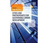 Cities and Partnerships for Sustainable Urban Development - [Livre en VO] Peter Karl Kresl (Auteur)