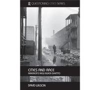 Cities and Race by David Wilson David Wilson (Auteur)
