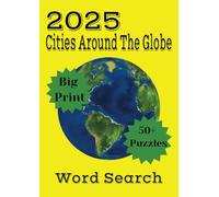 Cities Around the Globe Word Search: Large Print Word Search: Fun and Relaxing Puzzles for Teens, Adults & Seniors | 8.27 x 11.69in