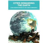Cities Demanding the Earth by Phil OKeefe Phil OKeefe (Auteur)