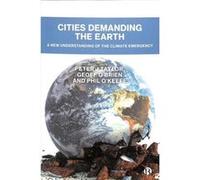 Cities Demanding the Earth by Phil OKeefe Phil OKeefe (Auteur)