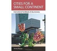 Cities for a Small Continent: International Handbook of City Recovery (Case Studies on Poverty, Place and Policy) - [Version Originale] Inconnu (Auteur)