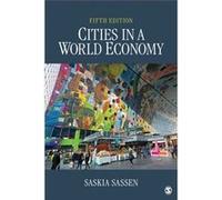 Cities in a World Economy by Saskia Sassen Inconnu (Auteur)