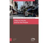 Cities in Asia by and for the People (Asian Cities) - [Version Originale] Inconnu (Auteur)