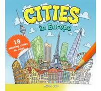 Cities in Europe - Coloring Book: A Creative Journey Through Europe’s Most Iconic Cities