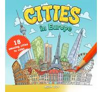 Cities in Europe - Coloring Book: A Creative Journey Through Europe’s Most Iconic Cities