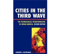 Cities in the Third Wave by Leonard I. Ruchelman Leonard I. Ruchelman (Auteur)