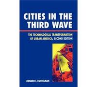 Cities in the Third Wave by Leonard I. Ruchelman Leonard I. Ruchelman (Auteur)