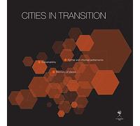 Cities in transition. Sustainability, formal and informal settlements, memory of place