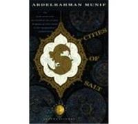 Cities of Salt Abdul Rahman Munif (Auteur)