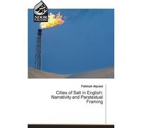 Cities Of Salt In English: Narrativity And Paratextual Framing