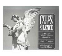 Cities of Silence John S. Sledge (Auteur)