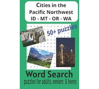 Cities of the Pacific Northwest Word Search Puzzle Book: Word Searches with Easy to Read Print about cities in the Pacific Northwest, Washington, ... for Vacation, Holidays and Free Time