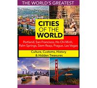 Cities of The World: Portland, San Francisco, Ho Chi Minh, Palm Springs, SIEM Reap, Prague, Las Vegas