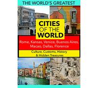 Cities of The World: Rome, Kansas, Venice, Buenos Aires, Macao, Dallas, Florence