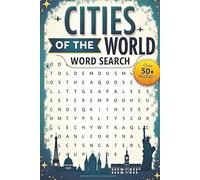 Cities Of The World Word Search Puzzle Book: Word Searches with Easy to Read Print about Cities of the World, Capital City, Travel Spots and More | ... Gift for Vacations, Holidays and Spare Times