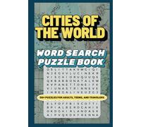 Cities of the World Word Search Puzzle Book: Word Searches with Easy to Read Print about Cities, Travel Places, and More | 6x9 inches, 110 Pages | 50+ ... Gift for Vacations, Holidays, and Free Times