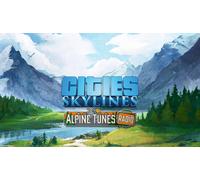 Cities: Skylines - Alpine Tunes Radio