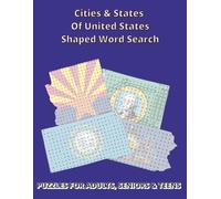 Cities & States Of United States Shaped Word Search: 50 Easy to Read Map-Shaped Word Puzzles, 8.5x11 inches, 101 pages. Great For Travel, Holidays, Free Time