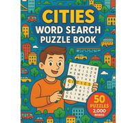 Cities Word Search: 50 Word Searches About Famous Cities, Landmarks, Travel, and Culture | Fun Puzzle Book for Travelers and City Lovers | 8.5 x 11 Inches, 101 Pages