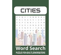 Cities Word Search Puzzle Book: Discover the world’s most exciting cities - find over 500 hidden words in fun and challenging puzzles! Helps Relaxing