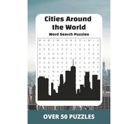 Cities Word Search Puzzle Book: Easy To Read Word Search About Cities All Around the World | 6x9 inches, 110 pages | 50+ Puzzles... Perfect for Gifts, Travel and Free Time