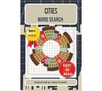 CITIES WORD SEARCH PUZZLE BOOK: Word Searches with easy to Read Print about Cities, Municipal Centers, ,Urban Areas, Capitals and More | 6 X 9 ... for Holidays, Vacations and Relaxation Times