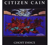 Citizen Cain - Ghost Dance