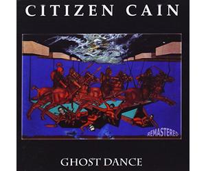 Citizen Cain - Ghost Dance