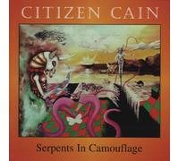 Citizen Cain - Serpents in Camouflage [Import]