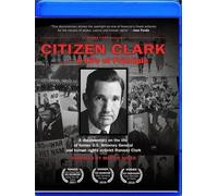 Citizen Clark A Life Of Principle [Usa][Blu-Ray]