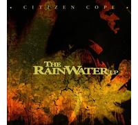 Citizen Cope – The Rainwater LP