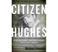 Citizen Hughes Howard Hughes, Michael Drosnin (Auteur)