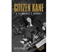 Citizen Kane: A Filmmaker's Journey