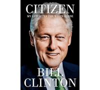 Citizen: My Life After the White House