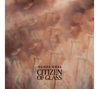 Citizen Of Glass