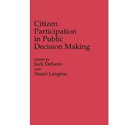 Citizen Participation In Public Decision Making