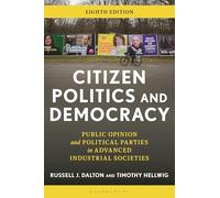 Citizen Politics and Democracy: Public Opinion and Political Parties in Advanced Industrial Societies