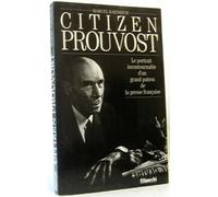 Citizen Prouvost: Le portrait incontournable d'un grand patron de la presse française