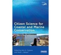 Citizen Science For Coastal & Marine Con John A Cedar Crest College Cigliano, Ballard Usa , Davis Heidi L University Of California, Usa (Auteur)