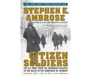 Citizen Soldiers Stephen E. Ambrose (Auteur)