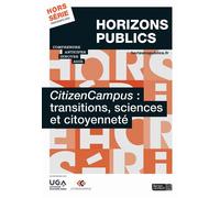 CitizenCampus : transition, sciences et citoyenneté Horizons publics hors-série printemps 2020 - Berger-Levrault - Berger-Levrault - broché - Revue
